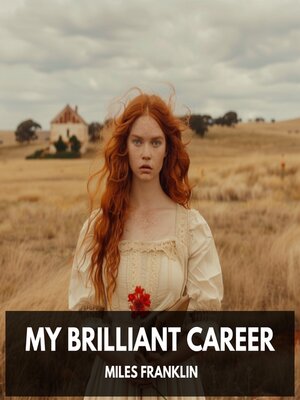 cover image of My Brilliant Career (Unabridged)